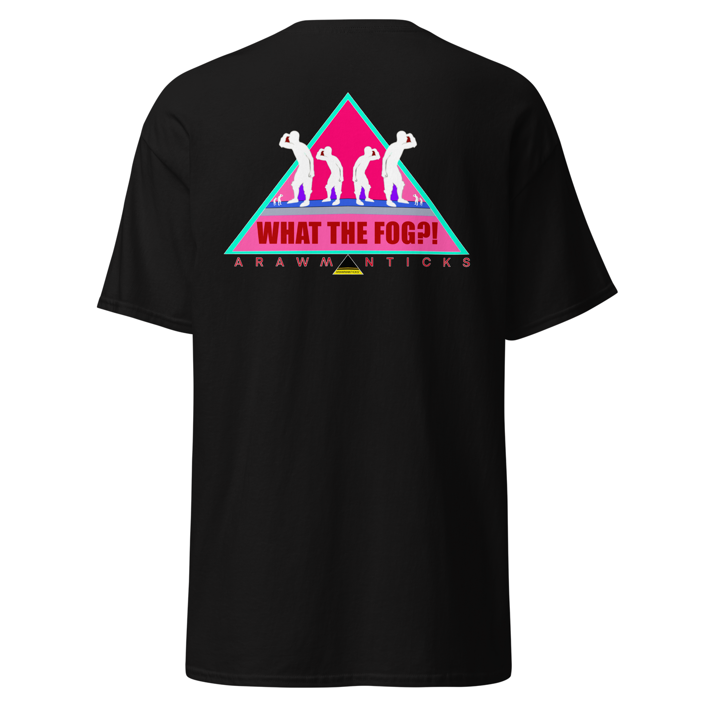 What The Fog | WTF | ARAWMANTICKS T-Shirt