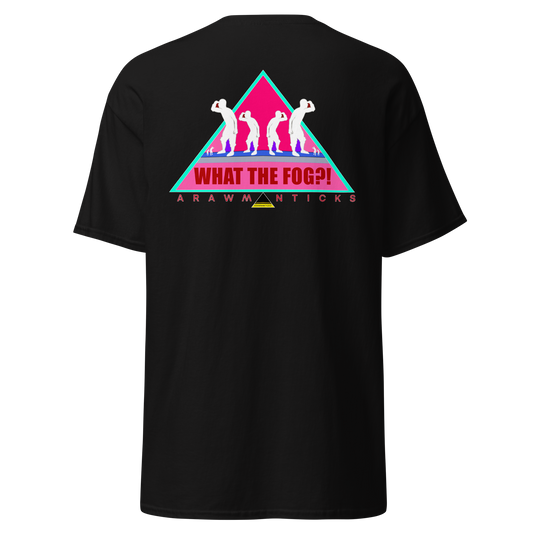 What The Fog | WTF | ARAWMANTICKS T-Shirt